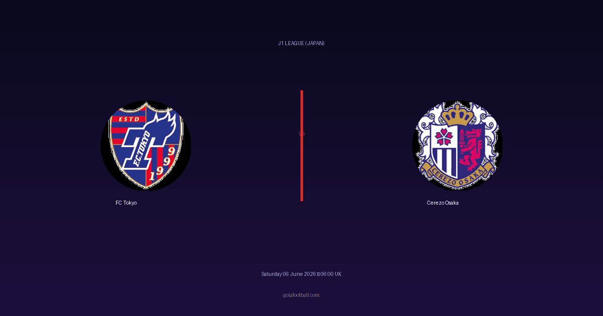 Match Preview: FC Tokyo vs Cerezo Osaka - prediction, team news, live stream